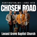 Chosen Road Live | Huntington, WV 