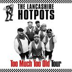 The Lancashire Hotpots Hit Blackburn