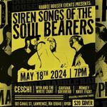 Siren Songs of The Soul Bearers