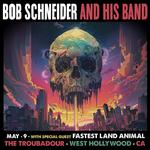 Bob Schneider (& Band) @ The Troubadour 