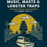 Music, Masts & Lobster Traps w/Mallet Bros & Muddy Ruckus