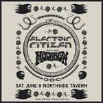 Electric Citizen & Moonbow at Northside Tavern