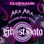 THE ARA ARA TOUR: GHOSTDATA