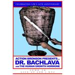Action Bronson presents: Dr. Bachlava and Human Growth Hormone - Celebrating LPR's 16th Anniversary