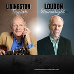 Livingston Taylor & Loudon Wainwright III