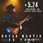Bryan Martin Live at Whiskey Ridge Ranch