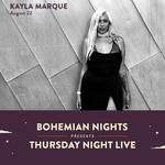 Thursday Night Live with Kayla Marque