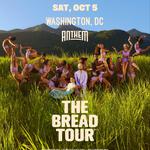 THE BREAD TOUR: The Anthem