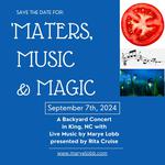 'Maters, Music & Magic