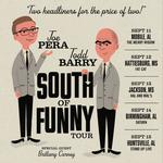 South of Funny. Tour (with Joe Pera)