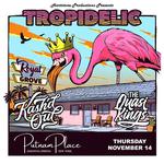 Tropidelic, Kash'd Out, Quasi Kings at Putnam Place (Saratoga Springs NY)