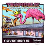 Tropidelic, Kash'd Out, Quasi Kings at Ardmore Music Hall (Ardmore PA)