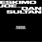 Eskimo Joe and Dan Sultan: National Acoustic Theatre Tour