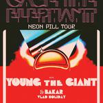 NEON PILL TOUR w/ Cage The Elephant, Young The Giant, Bakar