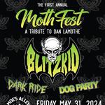MOTHFEST 2024: Tribute to Dan Lamothe ft. Blitzkid, Dark Ride & Dog Party