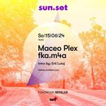sun.set w/ Maceo Plex