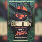 Guavatron @ Nectar's