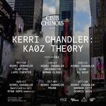 Kerri Chandler: Kaoz Theory