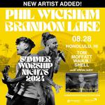 Phil Wickham & Brandon Lake Summer Worship Nights