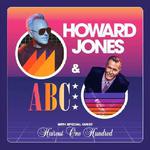 ABC & Howard Jones with Haircut 100