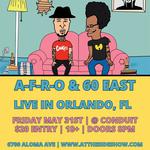 A-F-R-O and 60 East live in Orlando