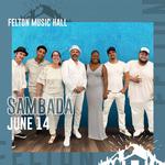 SambaDá @ Felton Music Hall