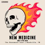 New Medicine with Special Guests