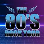 The 80's Rock Tour