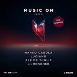Music on, Opening party at Pacha Ibiza
