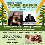 Tyrone Hendrix Fornt Porch Concert