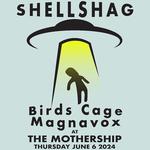 Shellshag at The Mothership with Birds Cage and Magnavox