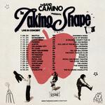 The Band CAMINO - The Taking Shape Tour