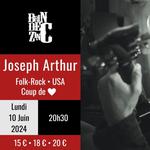 Joseph Arthur / Brin de Zinc / Chambéry