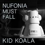 Kid Koala Nufonia Must Fall QUÉBEC CITY
