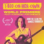 1-800-ON-HER-OWN Ani DiFranco Documentary World Premiere