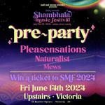Shambhala Pre-Party ft. Pleasensations