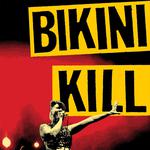 Bikini Kill with The Ghost Ease