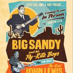 Big Sandy & John Lewis!
