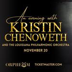 Kristin Chenoweth: with the Louisiana Philharmonic Orchestra