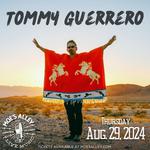 Moe's Alley Presents: Tommy Guerrero w/ special guests