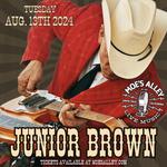 Moe's Alley Presents: Junior Brown w/ special guests