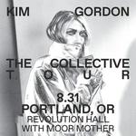 Kim Gordon and Moor Mother @ Revolution Hall