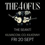 THE 4 OF US | The Seantí, Kilmacow, Kilkenny