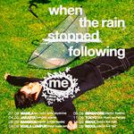 eaJ presents 'when the rain stopped following me'