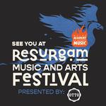 Resurgam Music and Arts Festival 2024