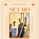 SET MO at The Harbord Hotel