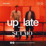 up_late featuring Set Mo