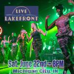 Live at the Lakefront in Michigan City, IN