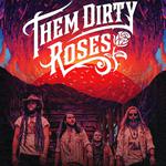 Friday After Five featuring Them Dirty Roses