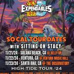 The Expenables High Tide Tour w/ Sitting on Stacy - Observatory OC